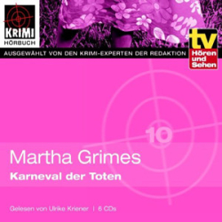 : Martha Grimes - Karneval der Toten