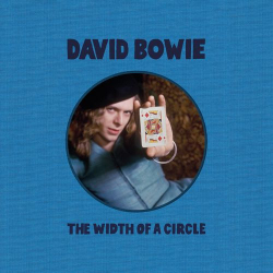 : David Bowie - The Width Of A Circle (2021)