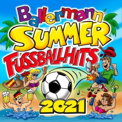 : Ballermann Summer Fussball Hits 2021 (2021)