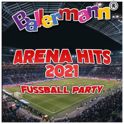 : Ballermann Arena Hits 2021 - Fussball Party (2021)