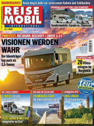 : Reisemobil International Magazin Nr 07 Juli 2021