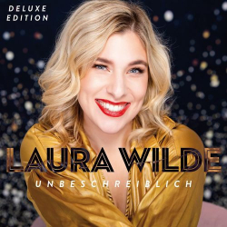 : Laura Wilde - Unbeschreiblich (Deluxe Edition) (2021)