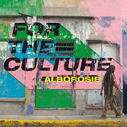 : Alborosie - For The Culture (2021)