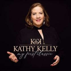 : Kathy Kelly - My First Classic (2021)