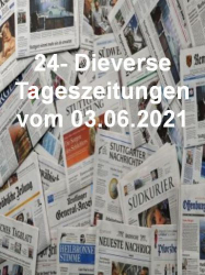 : 24- Diverse Tageszeitungen vom 03  Juni 2021
