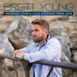 : Brett Young - Weekends Look A Little Different These Days (2021)