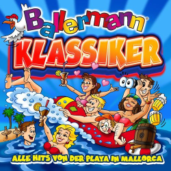 : Ballermann Klassiker: Alle Hits von der Playa in Mallorca (2021)