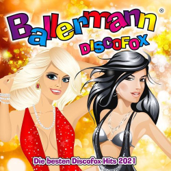 : Ballermann Discofox (Die besten Discofox Hits) (2021)