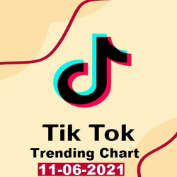 : TikTok Trending Top 50 Singles Chart (11.06.2021)