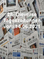 : 28- Diverse Tageszeitungen vom 14  Juni 2021
