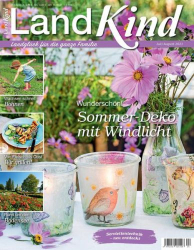 : Land Kind Magazin Landglück für die ganze Familie No 04 2021
