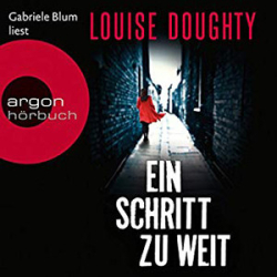 : Louise Doughty - Ein Schritt zu weit
