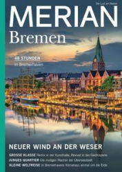 :  Merian Magazin - Die Lust am Reisen (Bremen) Juli No 07 2021