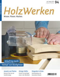 :  HolzWerken Magazin Juli-August No 94 2021