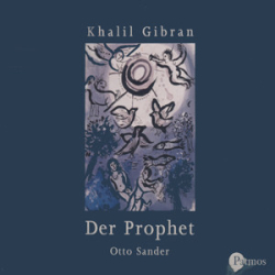 : Khalil Gibran - Der Prophet