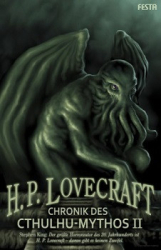 : H.P. Lovecroft - Chronik des Cthulhu-Mythos II