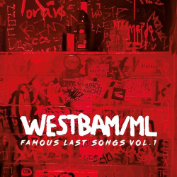 : Westbam - Famous Last Songs, Vol. 1 (2021)