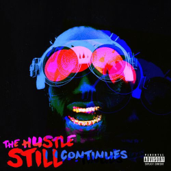 : Juicy J - THE HUSTLE STILL CONTINUES (Deluxe) (2021)