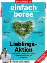 : Der Aktionär einfach börse Magazine No 07 Juli 2021
