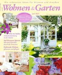 : Wohnen und Garten Magazin No 06 Juni 2021
