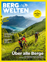 :  Bergwelten Das Magazin für alpine Lebensreude No 04 2021