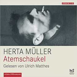 : Herta Müller - Atemschaukel