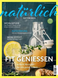 : Natürlich gut für mich Magazin No 04 Juli-August 2021
