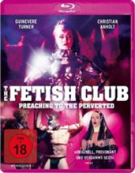 : The Fetish Club - Preaching to the Perverted microHD 1080p - MBATT