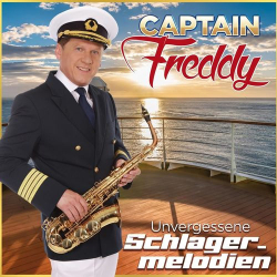 : Captain Freddy - Unvergessene Schlagermelodien (2021)