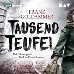 : Frank Goldammer - Max Heller 2 - Tausend Teufel