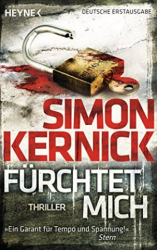 : Simon Kernick - Fürchtet mich