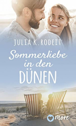 : Rodeit, Julia K  - Sommerliebe in den Dünen