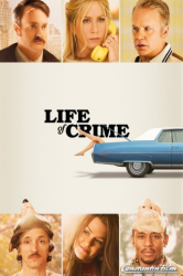 : Life of Crime 2013 German Dl 1080p BluRay Avc-SaviOurhd