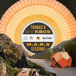 : Thomas D & the KBCS - The M.A.R.S Sessions (2021)