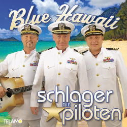 : Die Schlagerpiloten - Blue Hawaii (2021)