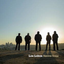: Los Lobos - Native Sons (2021)