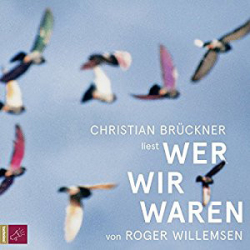 : Roger Willemsen - Wer wir waren