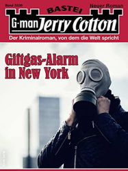 : Giftgas-Alarm in New York - Jerry Cotton 3336