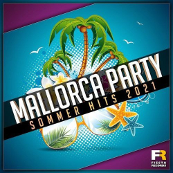 : Mallorca Party Sommer Hits 2021 (2021)