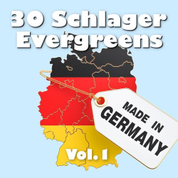 : 30 Schlager Evergreens - Made in Germany, Vol. 1 (2021)