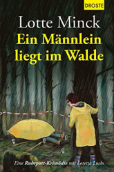 : Lotte Minck - Ein Männlein liegt im Walde