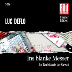 : Luc Deflo - Ins blanke Messer
