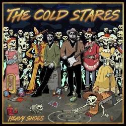 : The Cold Stares - Heavy Shoes (2021)