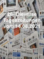 : 26- Diverse Tageszeitungen vom 14  August 2021
