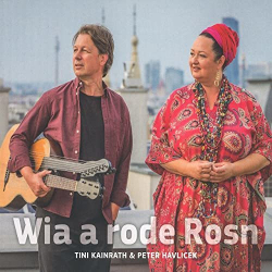 : Tini Kainrath & Peter Havlicek - Wia a rode Rosn (2021)