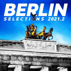 : BERLIN SELECTIONS 2021.2 - The Sounds of the City (2021)