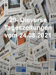 : 29- Diverse Tageszeitungen vom 24  August 2021
