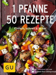 : 1-Pfanne - 50 Rezepte