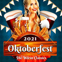 : Oktoberfest: Die Wiesn Classics 2021 (2021)