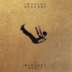 : Imagine Dragons - Mercury - Act 1 (2021)